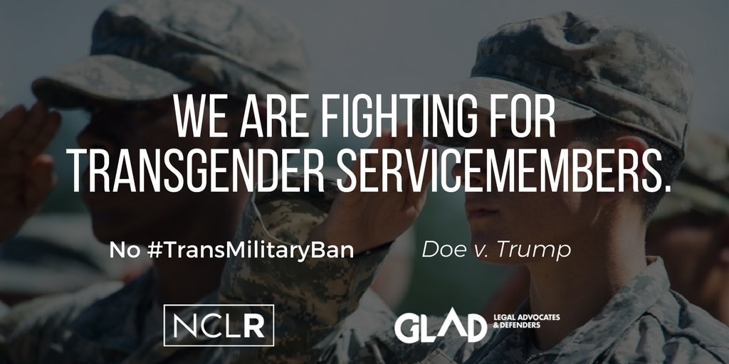 You are currently viewing Former Military & Security Officials Oppose Trans Enlistment Delay, New GLAD, NCLR Filing