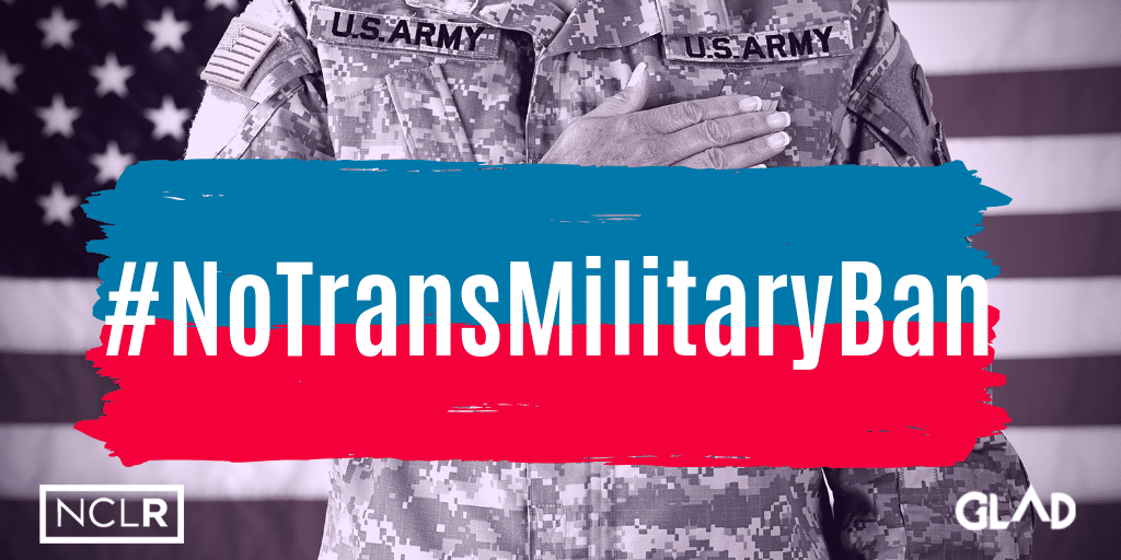 You are currently viewing GLAD, NCLR Statements on House Armed Services Committee Hearing on Transgender Military Ban