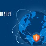 Cyber Warfare: The New Frontier for Militaries Worldwide